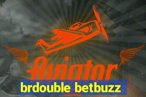 brdouble betbuzz